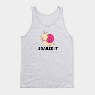 Snailed It - Snail Pun Tank Top